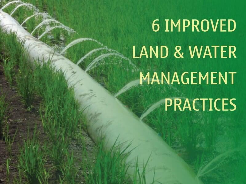 6 Improved land and water management practices