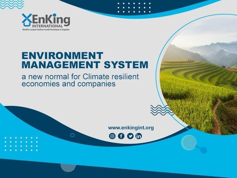 Environment Management System a new normal for climate resilient economies and companies